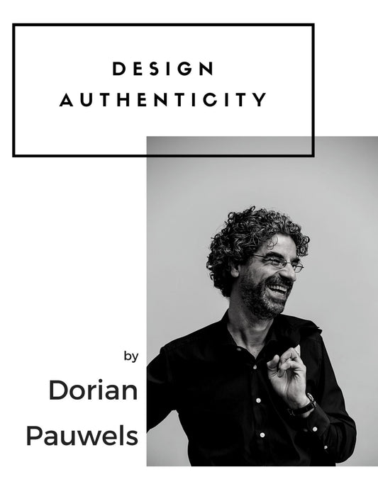 Concept of design authenticity by Dorian Pauwels